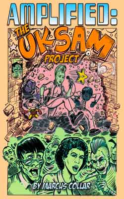 Amplified: The UK Sam Project Amplified: The UK Sam Project graphic novel cover by Marcus Collar