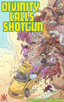 Divinity Calls Shotgun Divinity Calls Shotgun graphic novel cover by Joshua Ross and Colin Johnson