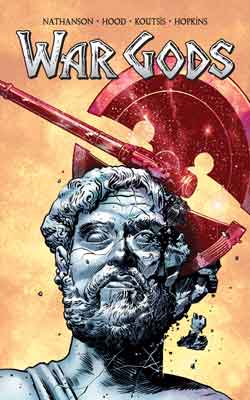 War Gods War Gods graphic novel cover by Brian Nathanson, Hood, Koutsis and Hopkins